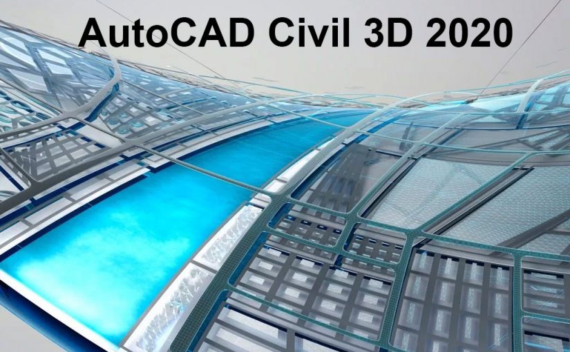 Autodesk AutoCAD Civil 3D 2020