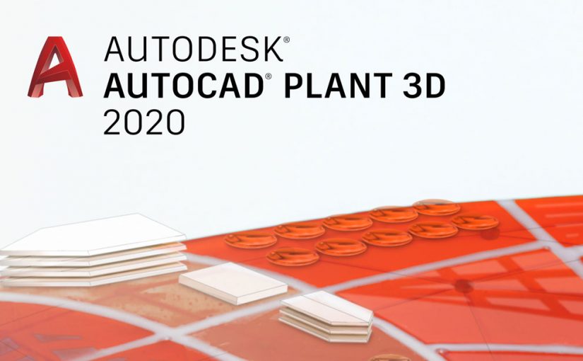 Autodesk AutoCAD Plant 3D 2020