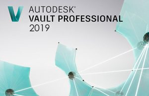 Autodesk Vault Professional + Workgroup + Basic + Basic Server 2019
