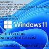 PC TECH VANCOUVER BC COMPUTER SERVICES IT DESKTOP WINDOWS11 RECOVERY UPGRADE